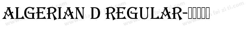 Algerian D Regular字体转换